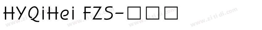 HYQiHei FZS字体转换
